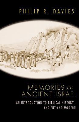 Memories of Ancient Israel: Introduction to Biblical History by Philip R. Davies image 0