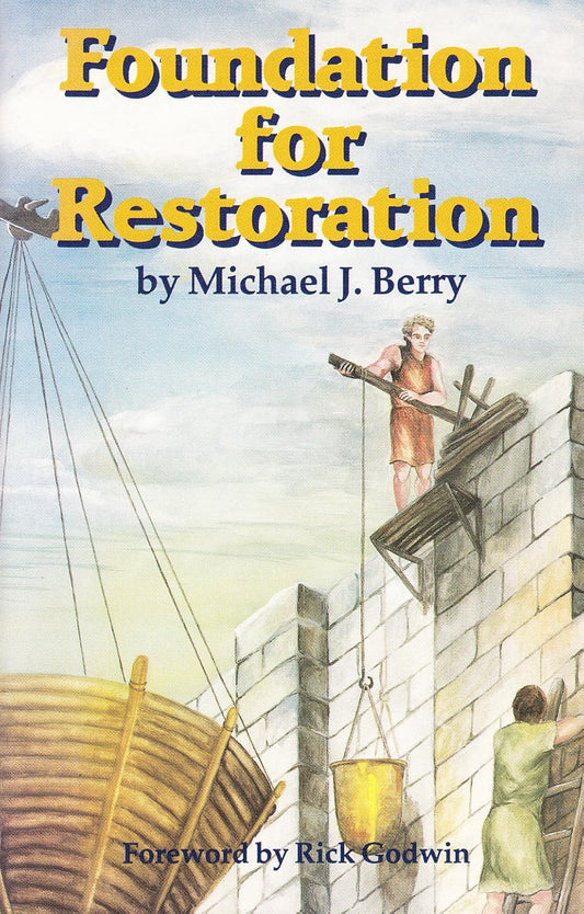 Foundation for Restoration by Michael J. Berry image 0