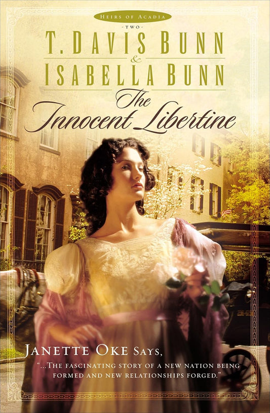 Innocent Libertine (Heirs of Acadia #2) by T. Davis Bunn and Isabella Bunn image 0
