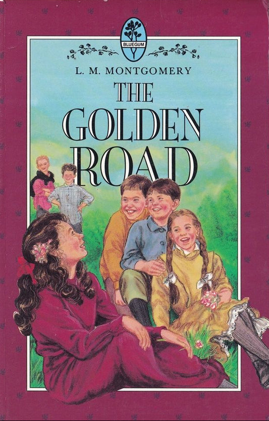 Golden Road by L.M. Montgomery