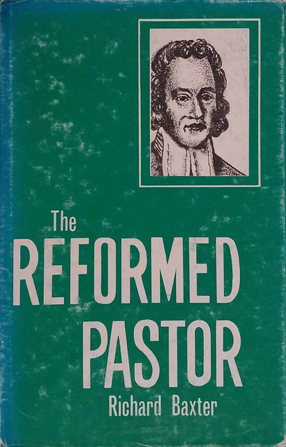 The Reformed Pastor by Richard Baxter image 0