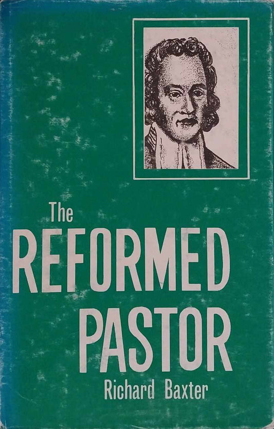 The Reformed Pastor by Richard Baxter image 0