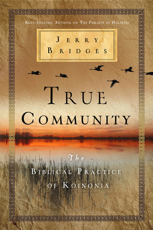 True Community by Jerry Bridges