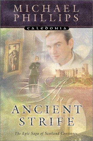 An Ancient Strife (Caledonia #2) by Michael Phillips image 0