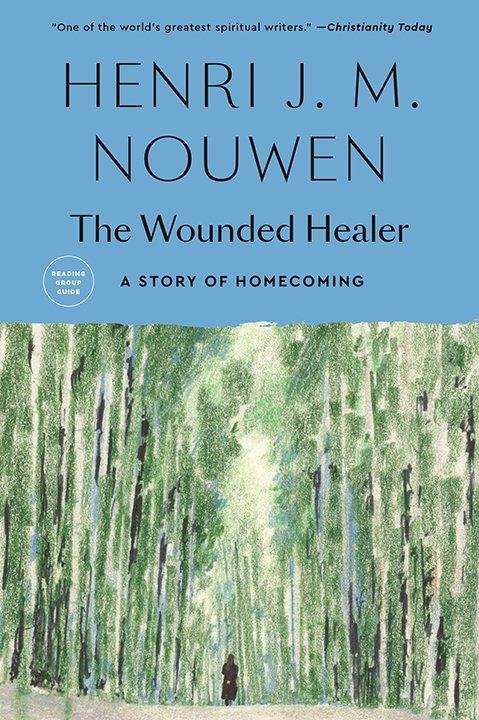Wounded Healer by Henri Nouwen