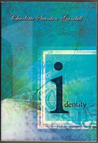Identity by Charlotte Scanlon-Gambill