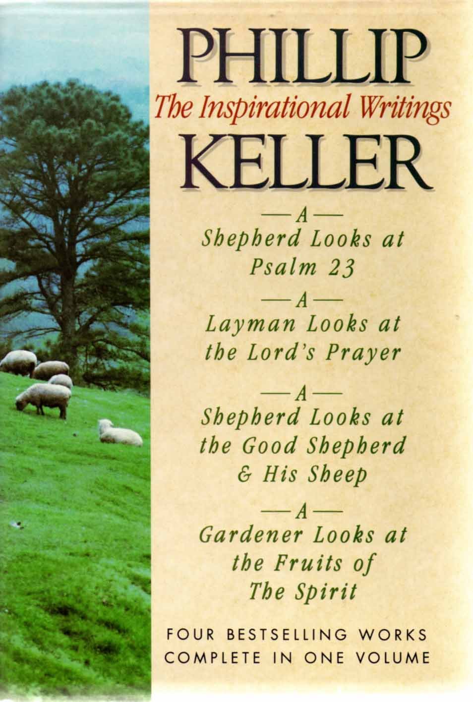 Inspirational Writings of Phillip Keller: Four Books in One Volume image 0