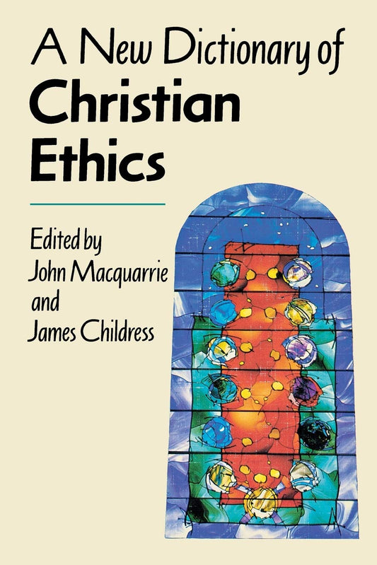 The New Dictionary of Christian Ethics image 0