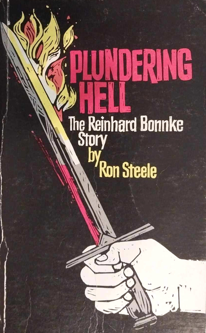 Plundering Hell: The Reinhard Bonnke Story by Ron Steele image 0