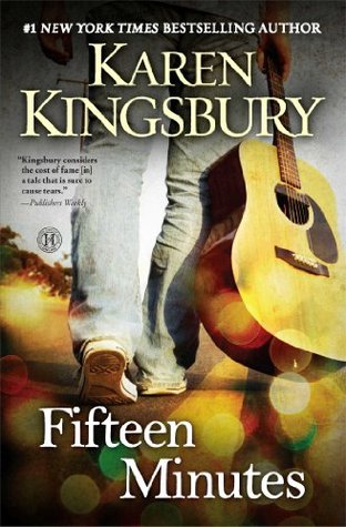 Fifteen Minutes by Karen Kingsbury image 1