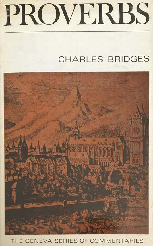 Proverbs Commentary (Geneva Series) by Charles Bridges