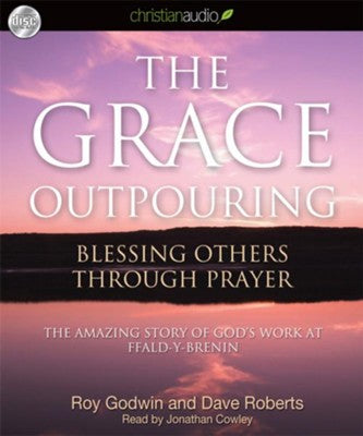 Grace Outpouring by Roy Godwin and Dave Roberts, Audiobook CD image 0