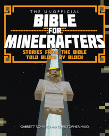 Unofficial Bible for Minecrafters: Stories From the Bible Told Block by Block image 0