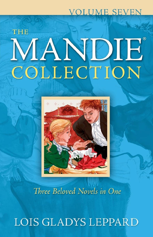 Mandie Collection: Volume 7 by Lois Gladys Leppard image 0