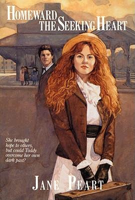 Homeward the Seeking Heart by Jane Peart image 0