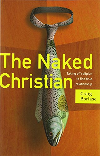 The Naked Christian by Craig Borlase image 0
