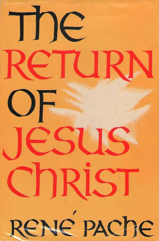 Return of Jesus Christ by Rene Pache image 0