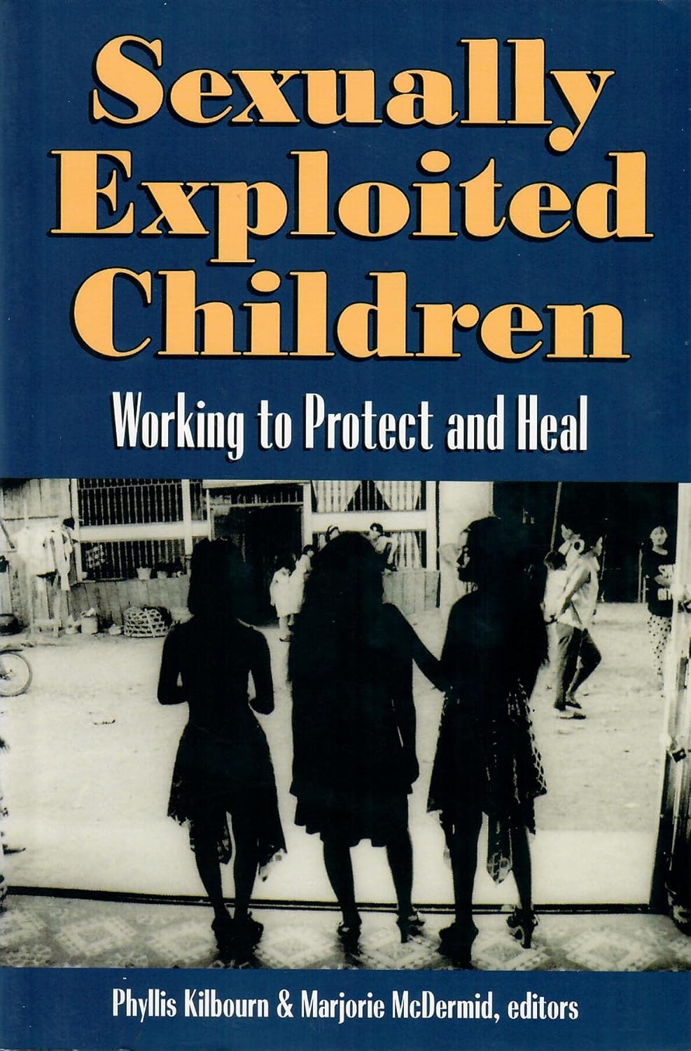 Sexually Exploited Children, Edited by P. Kilbourn & M. McDermid image 0