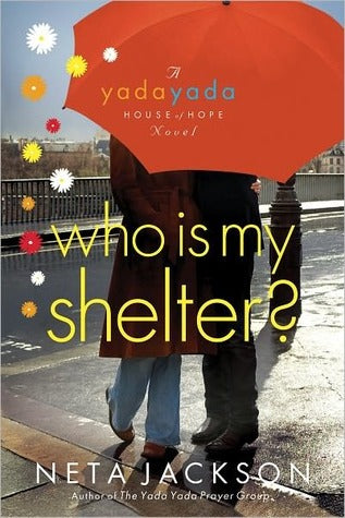 Who Is My Shelter? by Neta Jackson image 0