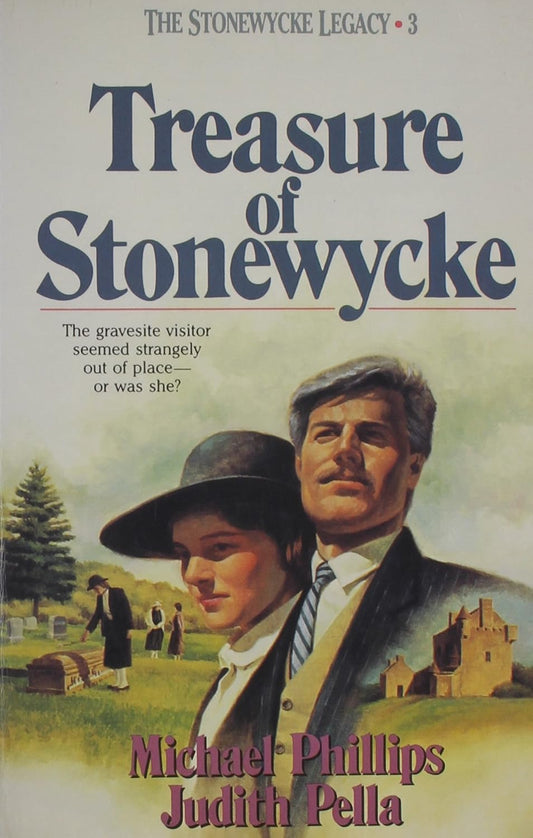 Treasure of Stonewycke (Stonewycke Legacy #3) by Michael Phillips, Judit image 0