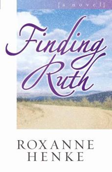 Finding Ruth by Roxanne Henke image 0