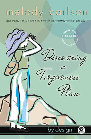Discovering a Forgiveness Plan by Melody Carlson image 0