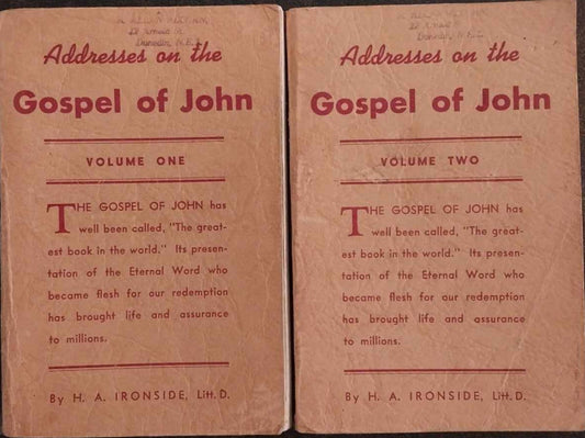 Addresses on the Gospel of John 2-Volume Set by H.A. Ironside image 0