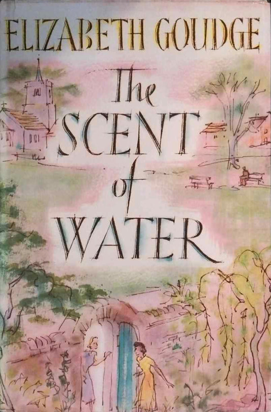 Scent of Water by Elizabeth Goudge image 0