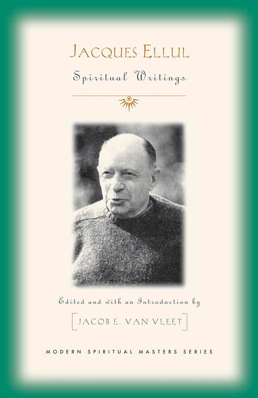 Jacques Ellul: Essential Spiritual Writings image 0