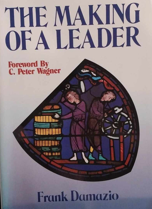 The Making of a Leader by Frank Damazio image 0