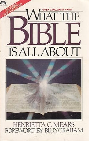 What The Bible Is All About by Henrietta Mears (Revised & Updated) image 0