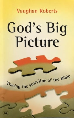 God's Big Picture: Tracing The Storyline of the Bible by Vaughan Roberts image 0