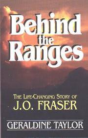 Behind the Ranges: The Life-Changing Story of J. O. Fraser by Geraldine Taylor image 0