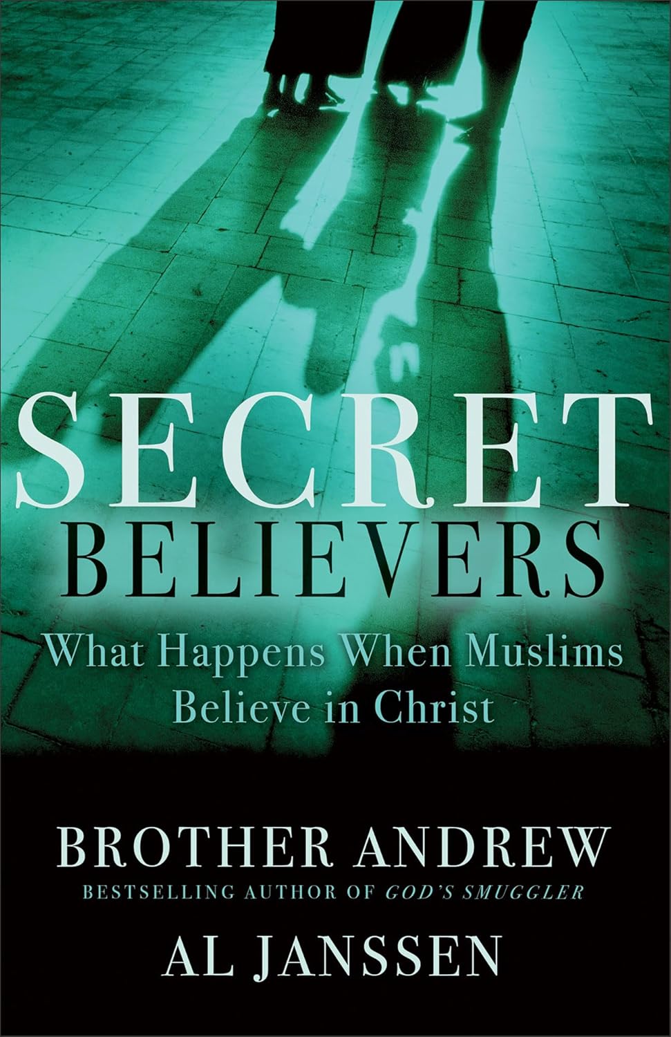 Secret Believers by Brother Andrew and Al Janssen image 0