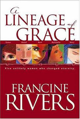 A Lineage of Grace by Francine Rivers image 0