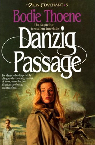 Danzig Passage (Zion Covenant #5) by Bodie Thoene image 0