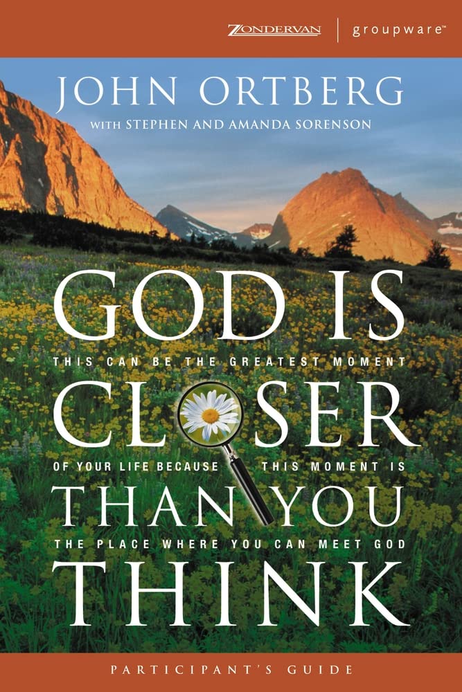 God is Closer Than You Think Participant's Guide by John Ortberg image 0