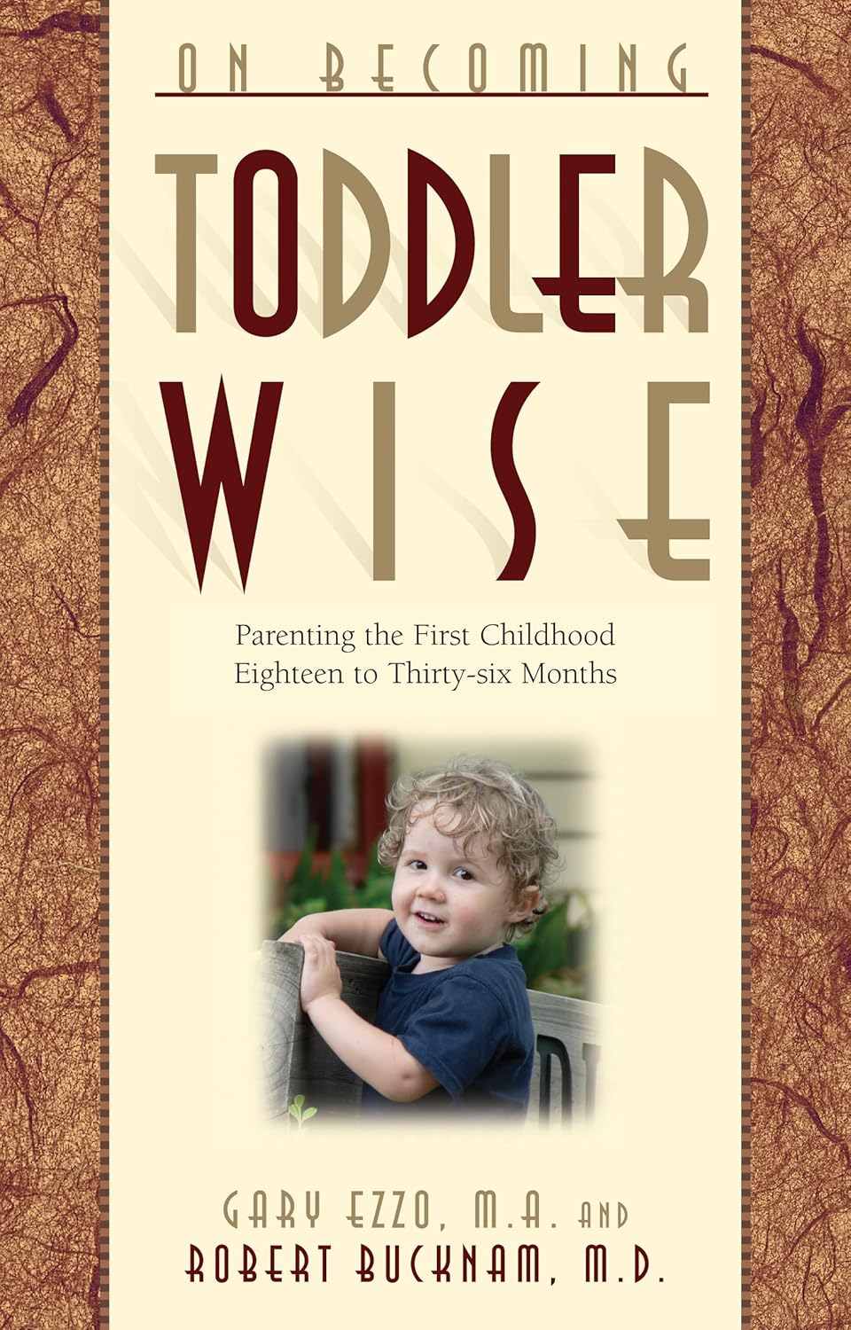 On Becoming Toddler Wise by Gary Ezzo and Robert Bucknam image 0