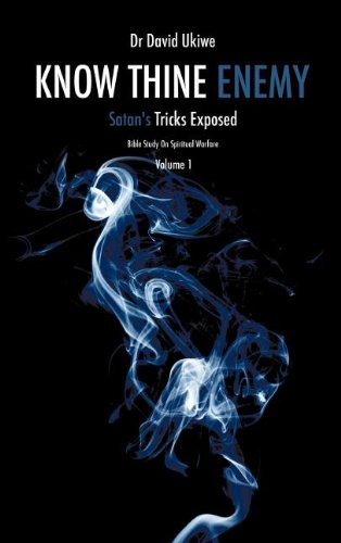 Know Thine Enemy: Satan's Tricks Exposed by David Ukiwe image 0