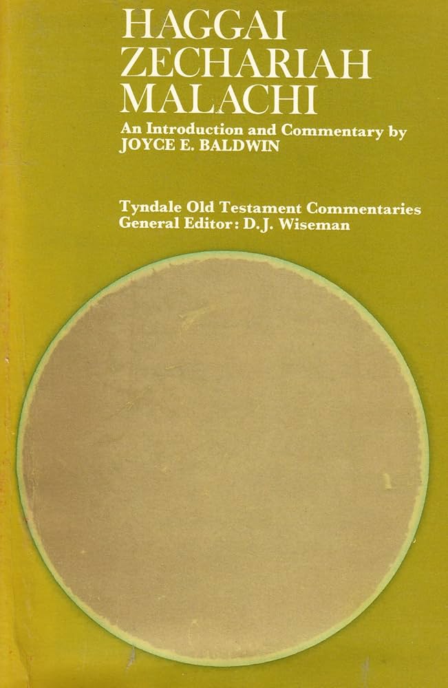 Haggai, Zechariah, Malachi (Tyndale Old Testament Commentaries) by J. Baldwin image 0