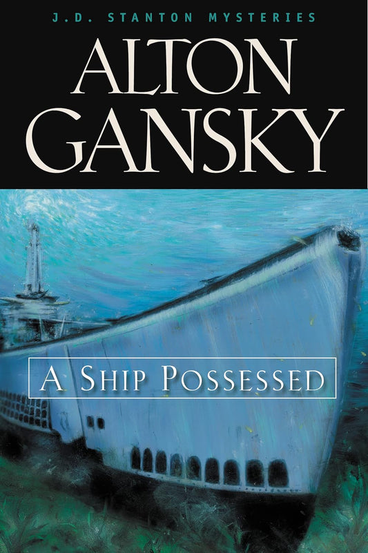 A Ship Posessed (J. D. Stanton Mystery Series #1) by Alton Gansky image 0