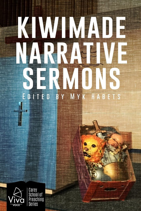 Kiwimade Narrative Sermons edited by Myk Habets image 0