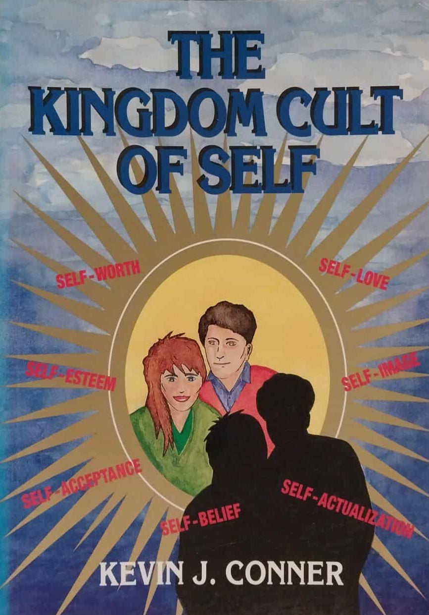 Kingdom Cult of Self by Kevin J. Conner image 1