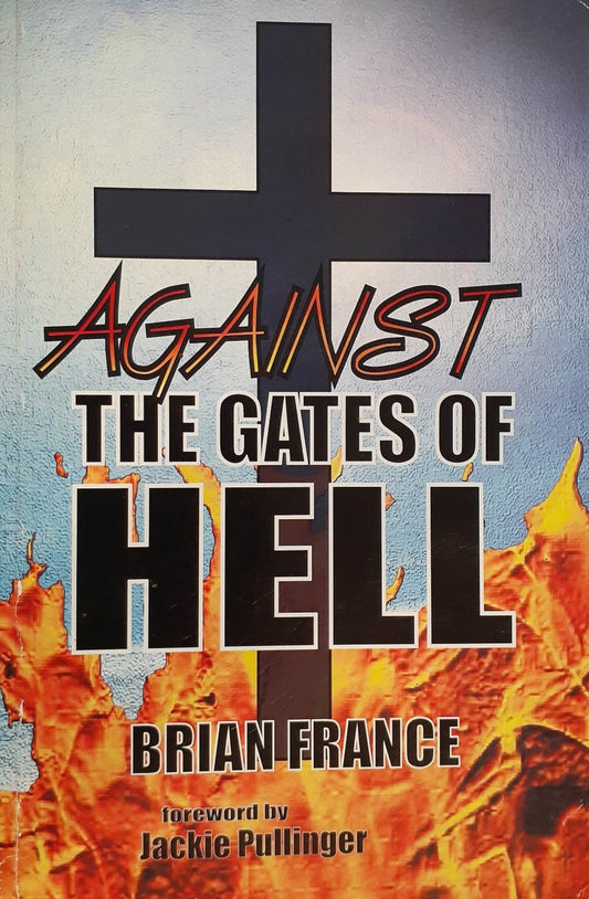 Against The Gates of Hell by Brian France image 0