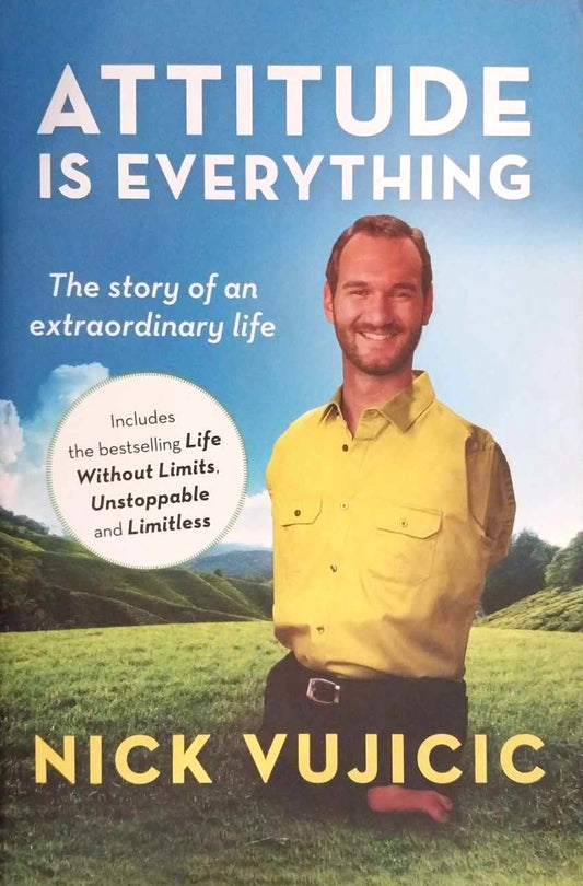 Attitude is Everything by Nick Vujicic image 0