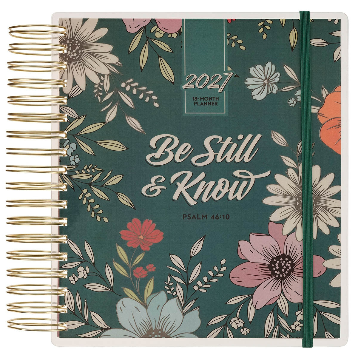 2027 18-Month Planner: Be Still & Know (starts August 2026)