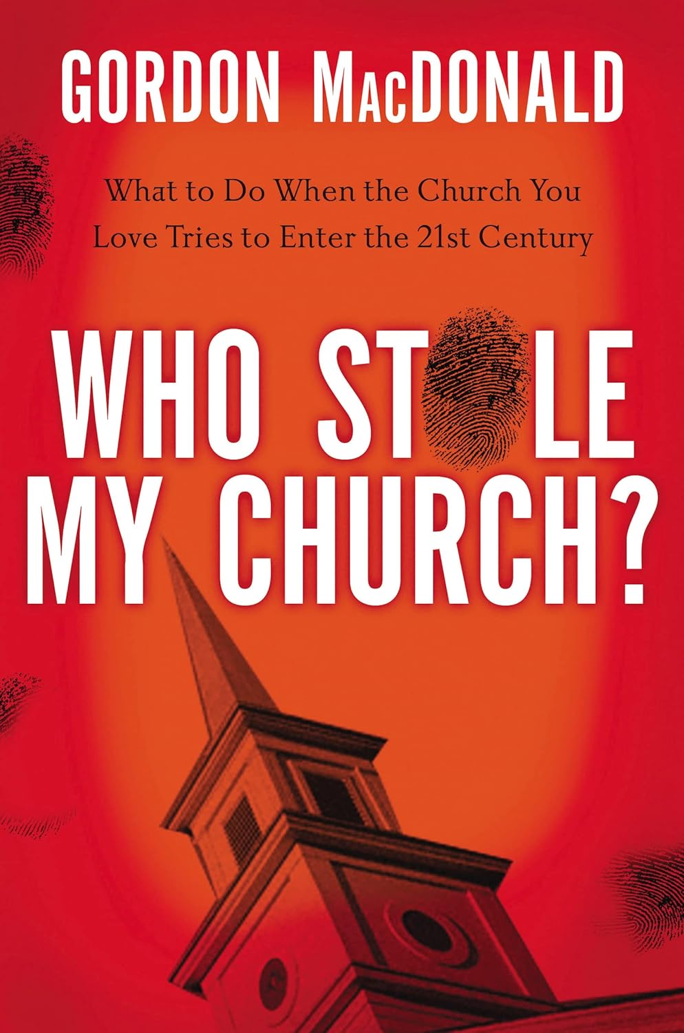 Who Stole My Church? by Gordon MacDonald image 0