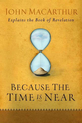 Because The Time Is Near by John MacArthur image 0