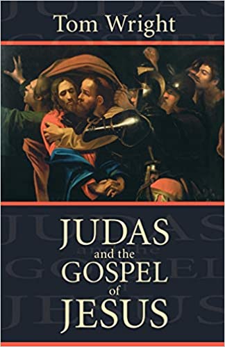 Judas and the Gospel of Jesus by N.T. Wright image 0