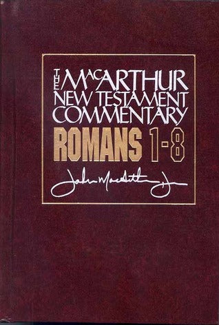 The MacArthur New Testament Commentary: Romans 1-8 image 0
